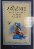 Baśnie największych pisarzy polskich