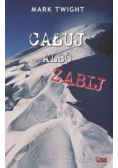 Całuj albo zabij