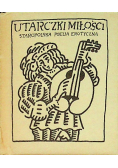 Staropolska poezja erotyczna Utarczki miłości