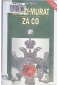 Hadżi Murat Za co