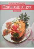 Encyklopedia smakosza Ozdabianie potraw