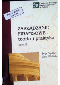 Zarządzanie finansowe teoria i praktyka Tom 2