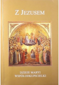 Z Jezusem Dzieje Maryi Współodkupicielki
