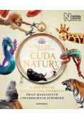 Fantastyczne zwierzęta Cuda natury