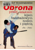 Obrona przed atakiem kijem baseballowym, nożem i pięścią