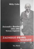 Żadnego prawa nigdzie Dziennik z Breslau 1933 - 1941