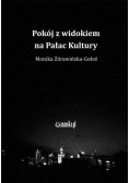 Pokój z widokiem na Pałac Kultury