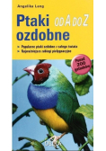 Ptaki ozdobne od A do Z