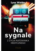 Na sygnale z życia ratownika medycznego