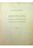 Architektura zespołów Śródmiejskich i problemy dziedzictwa
