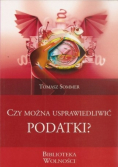 Czy  można usprawiedliwić podatki?