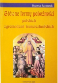 Główne formy pobożności polskich zgromadzeń franciszkańskich