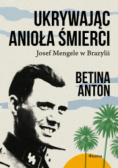 Ukrywając anioła śmierci