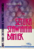 Sztuka stawiania baniek