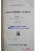 Z pod młyńskich kamieni, 1928 r.
