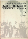 Dzieje filozofii europejskiej XV wieku Tom III Byt