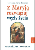 Z Maryją rozwiązuj węzły życia
