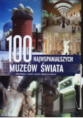 100 najwspanialszych muzeów świata