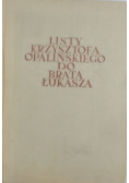 Listy Krzysztofa Opalińskiego do brata Łukasza