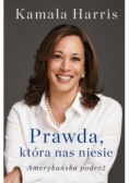 Prawda która nas niesie Amerykańska podróż