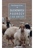 Duchowych podróży ciąg dalszy