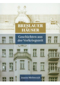 Breslauer Hauser Geschichten Aus Der Vorkriegsszei
