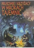 Prusowie i Krzyżacy w mrokach tajemnic