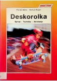 Deskorolka Sprzęt Technika Akrobacje