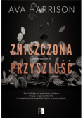 Zniszczona przyszłość