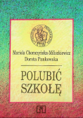 Polubić szkołę