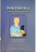 Doktor ola lekarz ciała i duszy