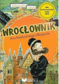 Wrocłownik. Wrocławska księga odkrywców