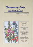 Domowe leki naturalne