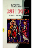 Jezus i opozycja w świetle teologii objawienia