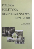Polska polityka bezpieczeństwa 1989-2000