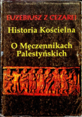 Historia kościelna O Męczennikach Palestyńskich