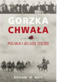 Gorzka chwała Polska i jej los 1918-1939