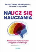 Naucz się nauczania Praktyczne wykorzystanie osiągnięć neurobiologii