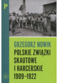 Polskie związki skautowe i harcerskie 1909 - 1922