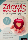 Zdrowie masz we krwi
