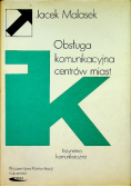 Obsługa komunikacyjna centrów miast