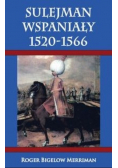 Sulejman Wspaniały 1520 1566