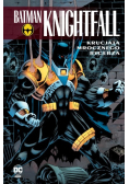 Batman Knightfall. Krucjata Mrocznego Rycerza. Tom 3