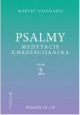 Psalmy Medytacje chrześcijanina Tom 2 Psalmy 52 - 150