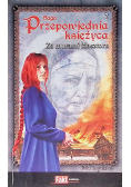 Saga Przepowiednia księżyca Tom 2 Za murami klasztoru