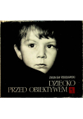 Dziecko przed obiektywem