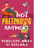 Not Pretending Anymore