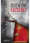 Osiem dni Erzsébet
