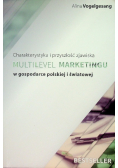Charakterystyka i przyszłość zjawiska Multilevel marketingu w gospodarce polskiej i światowe