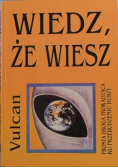 Wiedz, że wiesz